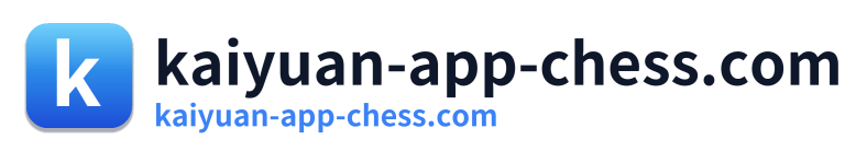 kaiyuan-app-chess.com
